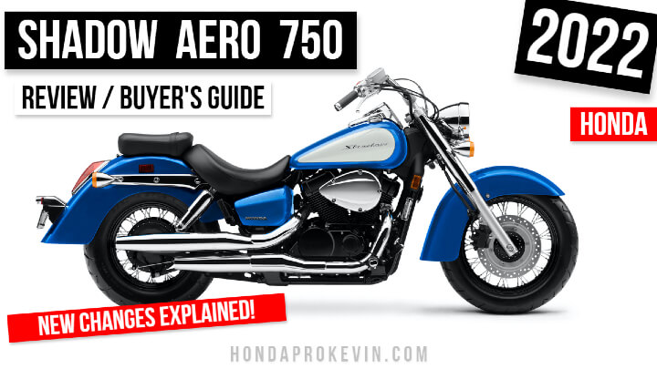 2022 Honda Shadow Aero 750 Review: Specs, Changes Explained, Price, Colors | 2022 Honda VT750 Motorcycle / Cruiser Buyer's Guide