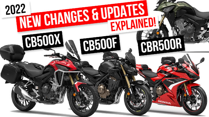 Review: New 2022 Honda CB500X, CB500F, CBR500R Changes & Updates Explained | 2022 Motorcycle Buyer's Guide