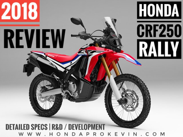 18 Honda Crf250 Rally Review Of Specs R D Info Adventure Bike Motorcycle News Eicma 17 Honda Pro Kevin